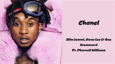 Slim Jxmmi – Chanel Lyrics 